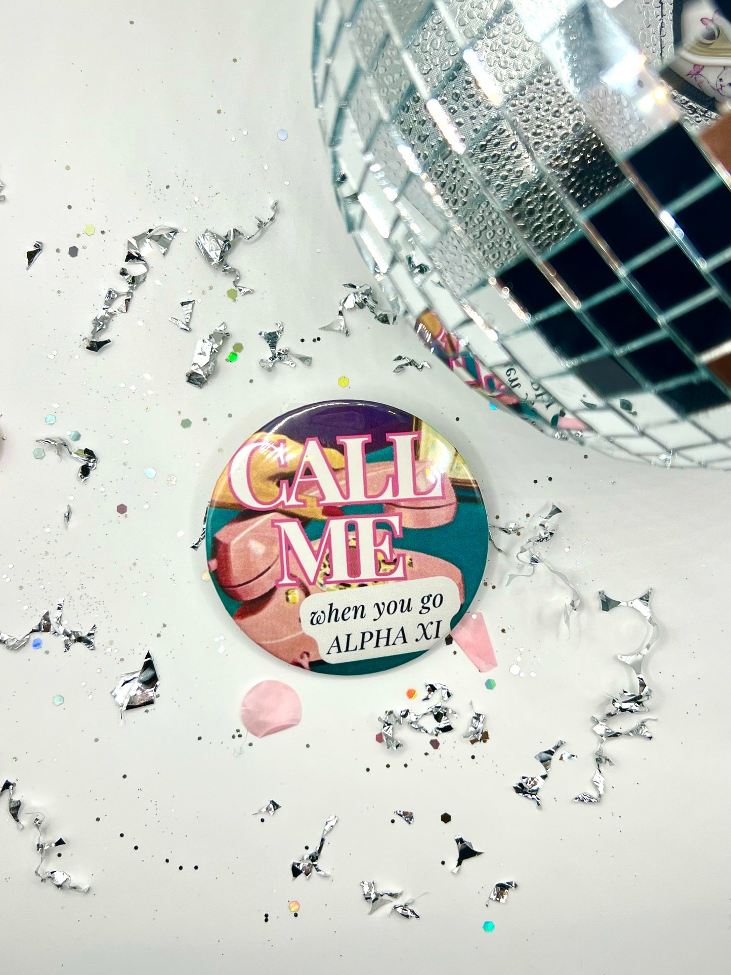 “CALL ME WHEN YOU GO (SORORITY)”